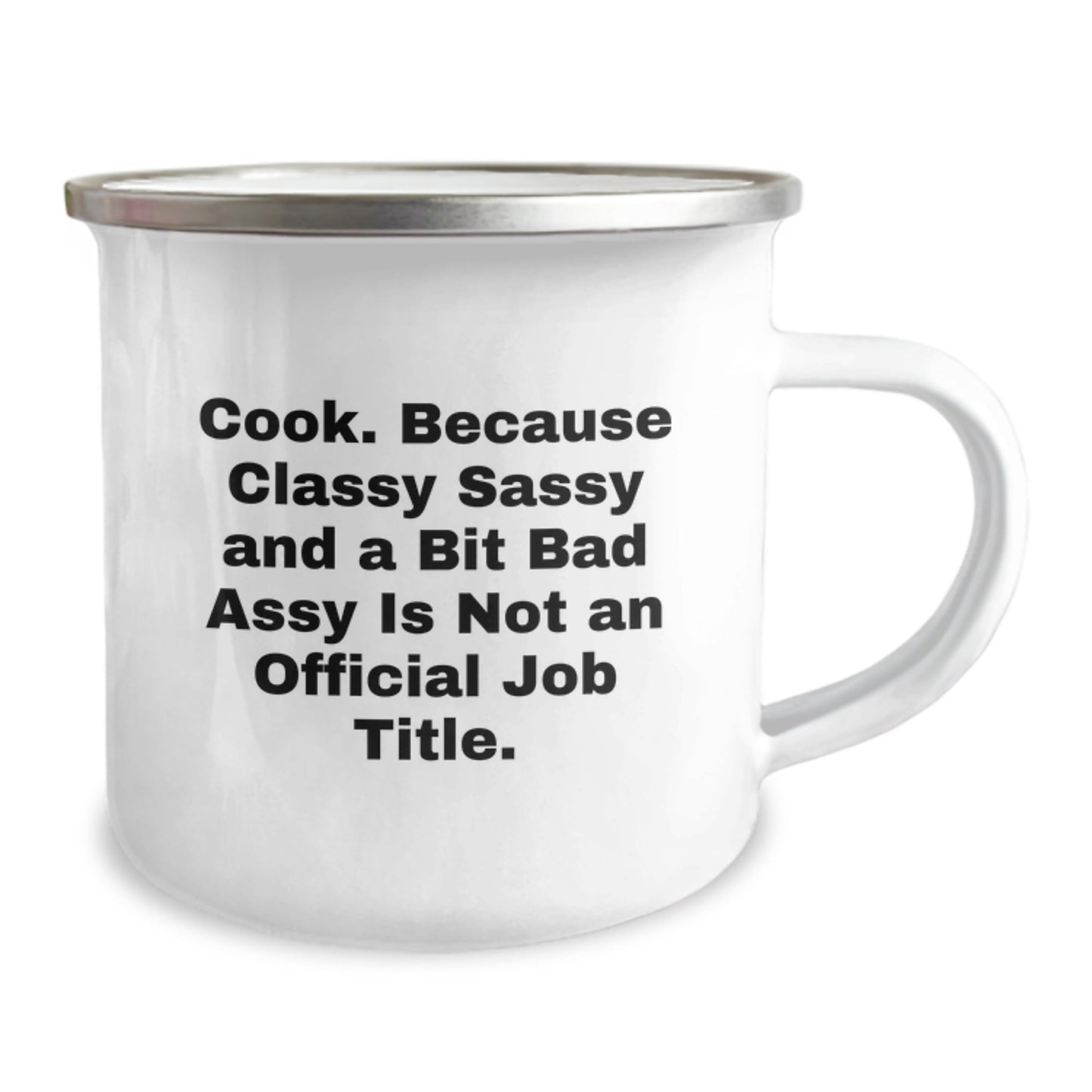 Funny Camping Mug - Gifts from Friends for the Classy Sassy Cook - Christmas Unique Gifts for Men and Women - The Buy Boom
