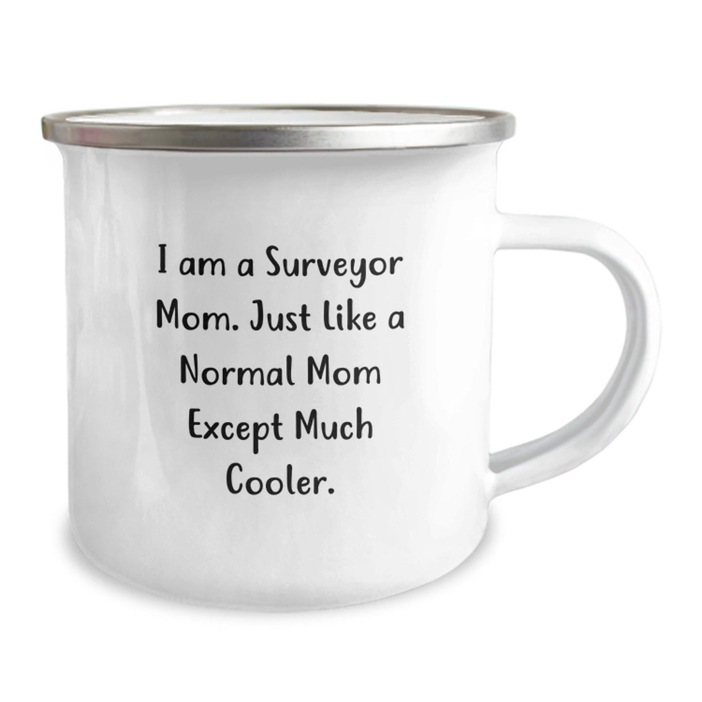 Funny Camping Mugs for Surveyor Friends and Family, 'I Am A Surveyor Mom' Christmas Unique Gifts from Husband to Wife or Men to Women - The Buy Boom
