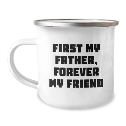 Funny Camping Mugs Gifts from Family - First My Father, Forever My Friend - Christmas Unique Gifts for Dad - The Buy Boom