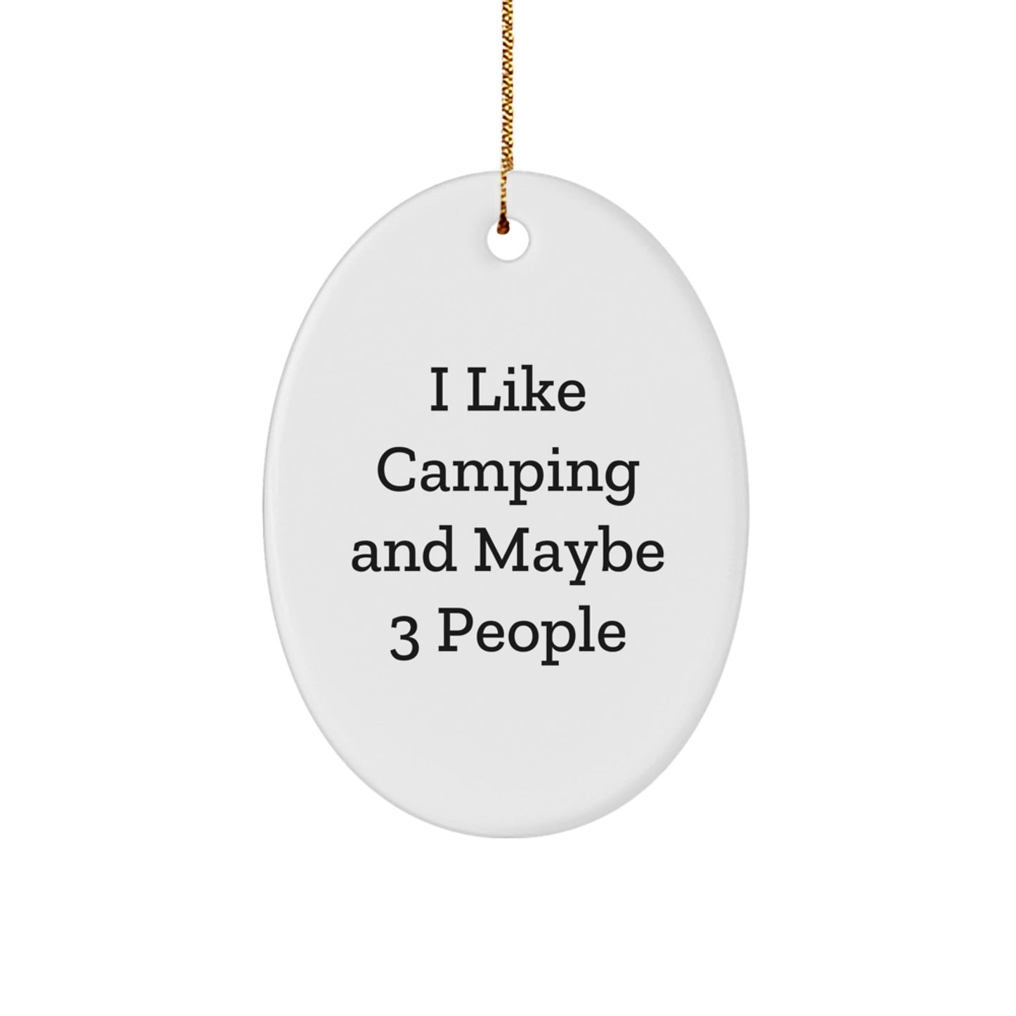 Funny Camping Oval Ornament Gifts from Friends for Christmas Unique - The Buy Boom