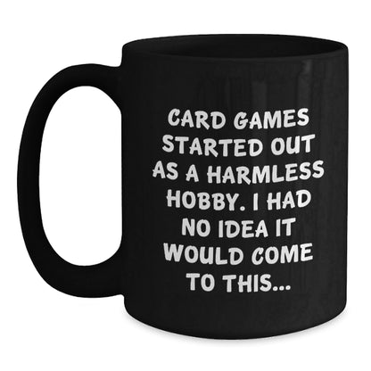 Funny Card Games Quote Black Coffee Mugs for Card Games Enthusiasts Gifts from Friends and Family for Graduation Unique Gifts - The Buy Boom