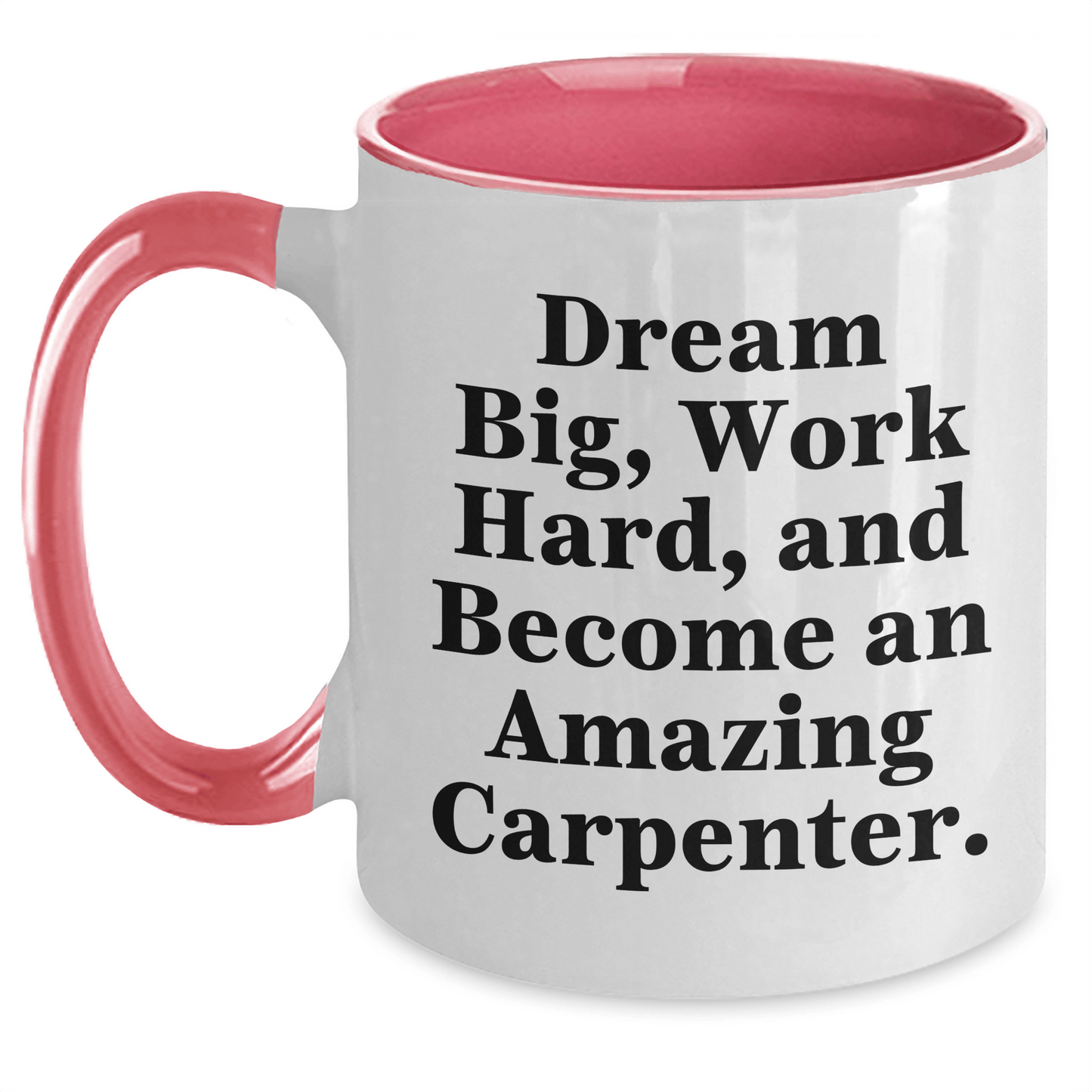 Funny Carpenter Gifts from Family and Friends - Two Tone Coffee Mug with Inspirational Quote - The Buy Boom