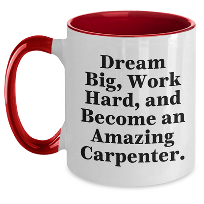 Funny Carpenter Gifts from Family and Friends - Two Tone Coffee Mug with Inspirational Quote - The Buy Boom