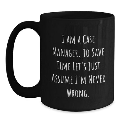 Funny Case Manager Gifts for Men, Black Coffee Mug from Friends, Unique Christmas Unique Gifts for Case Managers - The Buy Boom