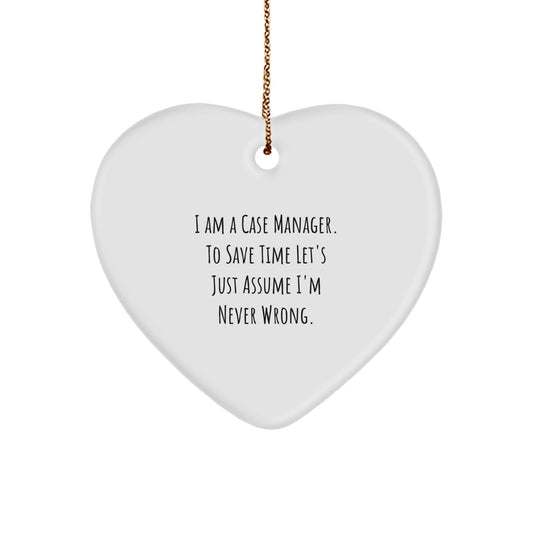 Funny Case Manager Gifts - I Am A Case Manager Heart Ornament, Perfect for Coworkers, Family Members, or Friends Who Love a Good Sarcasm, Christmas Unique Gifts for Case Managers - The Buy Boom