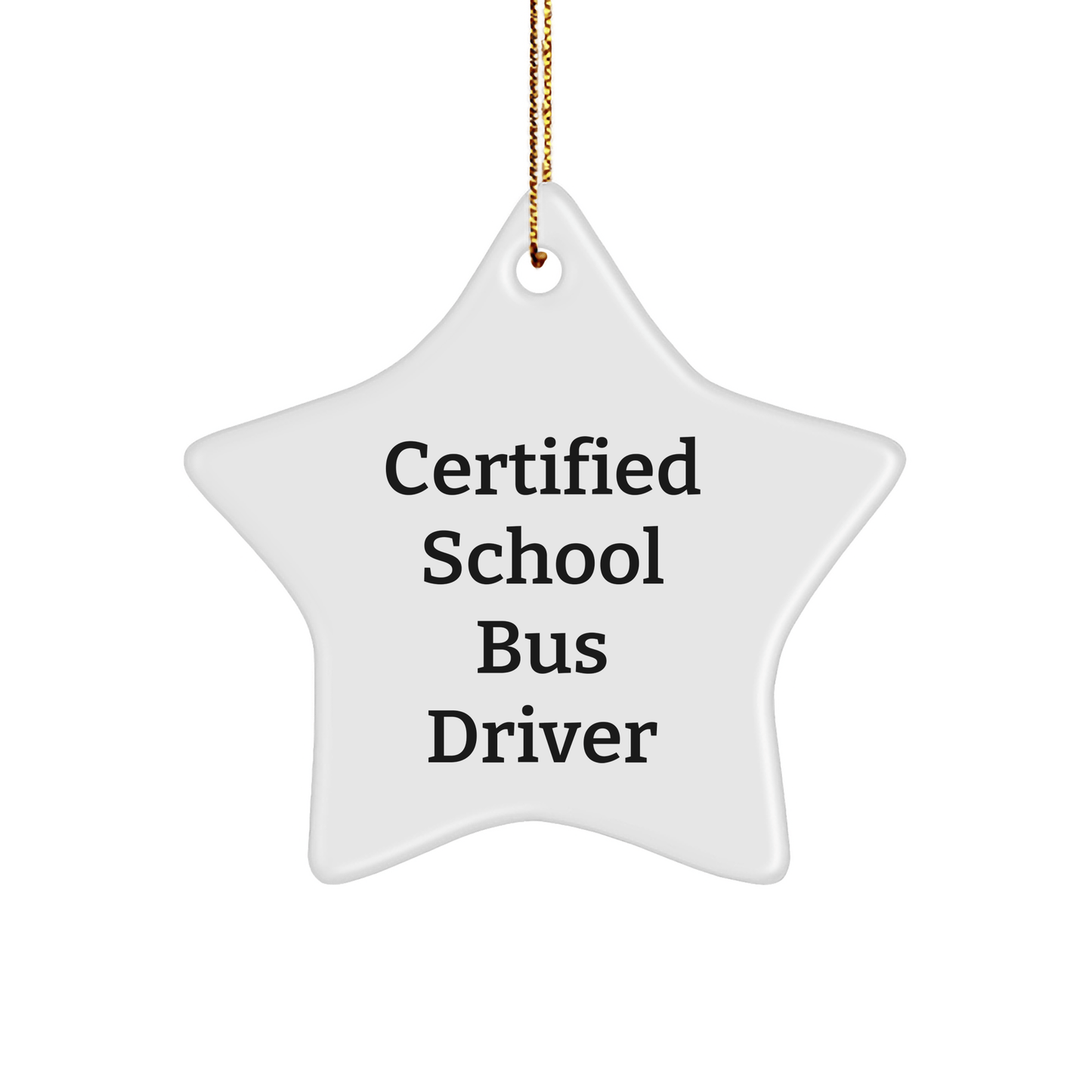 Funny Certified School Bus Driver Gifts from Friends for School Bus Driver Christmas Star Ornament - The Buy Boom