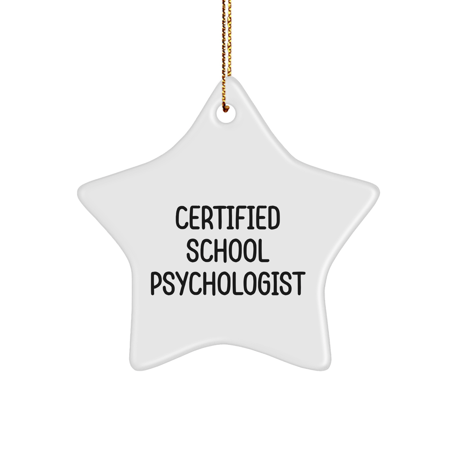 Funny Certified School Psychologist Quotes Star Ornament Gifts from Friends or Family for School Psychologist, Christmas Unique Gifts - The Buy Boom