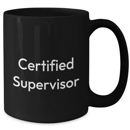 Funny Certified Supervisor Gifts from Friends and Family, Unique Black Coffee Mug for Supervisors on Father's Day, 'A Great Leader' Quote - The Buy Boom