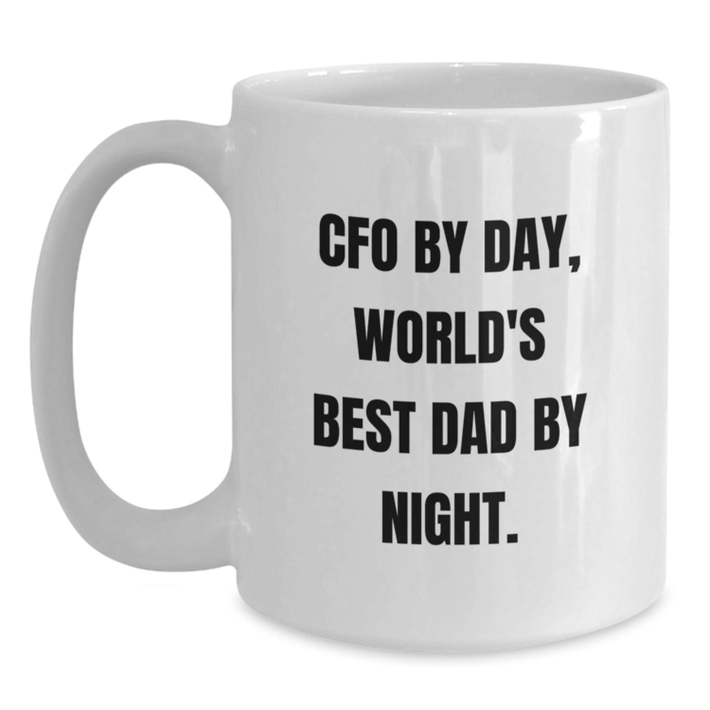 Funny CFO Gifts - CFO By Day, World's Best Dad By Night. White Coffee Mug - Gifts from Men to CFO for Birthday - The Buy Boom