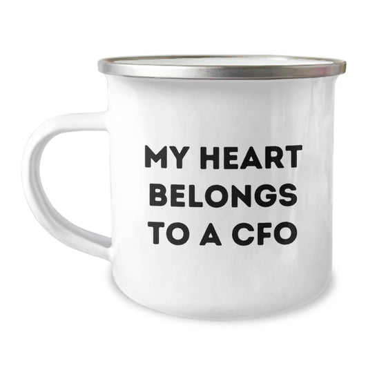 Funny CFO Gifts for Him, My Heart Belongs To A CFO Camping Mug for Birthday Unique Gifts from Friends - The Buy Boom