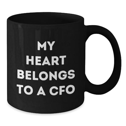 Funny CFO Gifts from Friends for Birthday Unique Black Coffee Mugs - My Heart Belongs To A Cfo - The Buy Boom