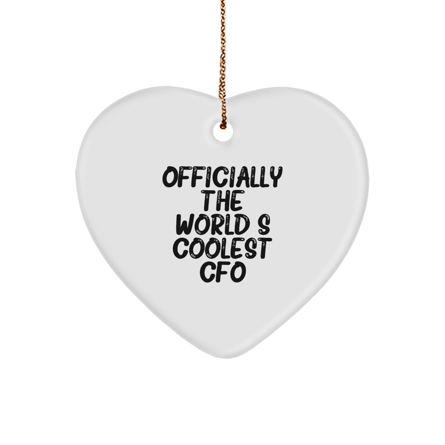 Funny CFO Gifts from Friends for Men and Women - Officially The World's Coolest Cfo Heart Ornament, White, 2.75 - The Buy Boom