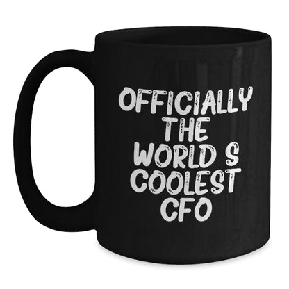 Funny CFO Gifts from Friends for Men - Officially The World's Coolest Cfo Black Coffee Mug, Perfect for Christmas Unique Gifts - The Buy Boom