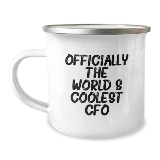 Funny CFO Gifts from Friends to World's Coolest CFO Men Camping Mug - 'Officially The World's Coolest Cfo' Quote - The Buy Boom