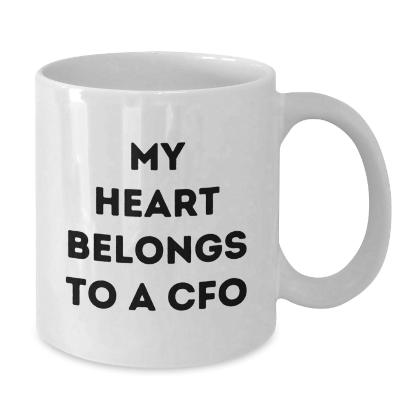Funny CFO Gifts from Friends, White Coffee Mug for Birthday Unique Gifts for Men, Quote: My Heart Belongs To A CFO - The Buy Boom