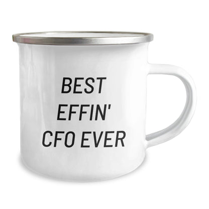 Funny CFO Gifts, Unique Christmas Unique Gifts for CFO Men, Best Effin' Cfo Ever Camping Mug - The Buy Boom
