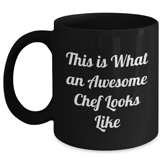 Funny Chef Gifts for Dad, This Is What An Awesome Chef Looks Like Black Coffee Mug, Gifts from Men to Chef Friends on Father's Day - The Buy Boom