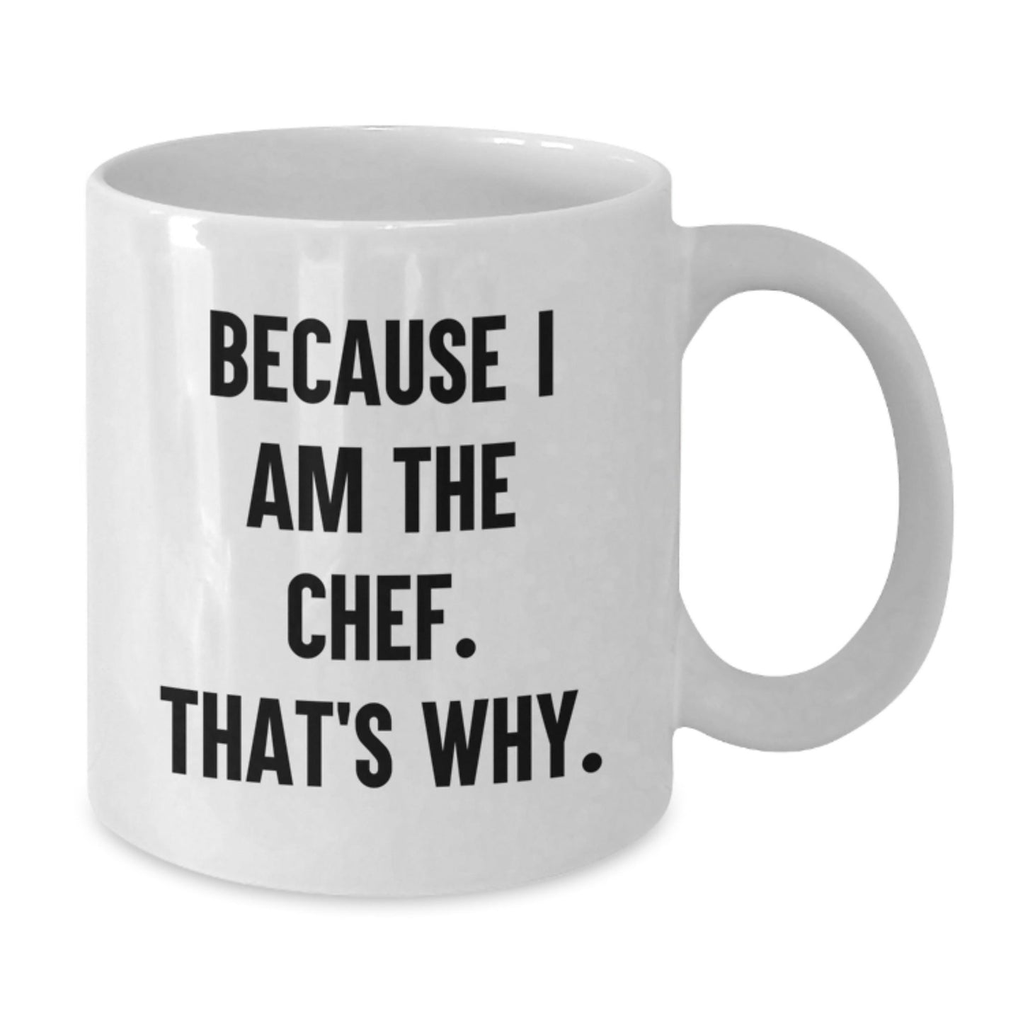 Funny Chef Gifts for Him, White Coffee Mug because I Am The Chef That's Why, Unique Christmas Unique Presents from Friends to Family - The Buy Boom