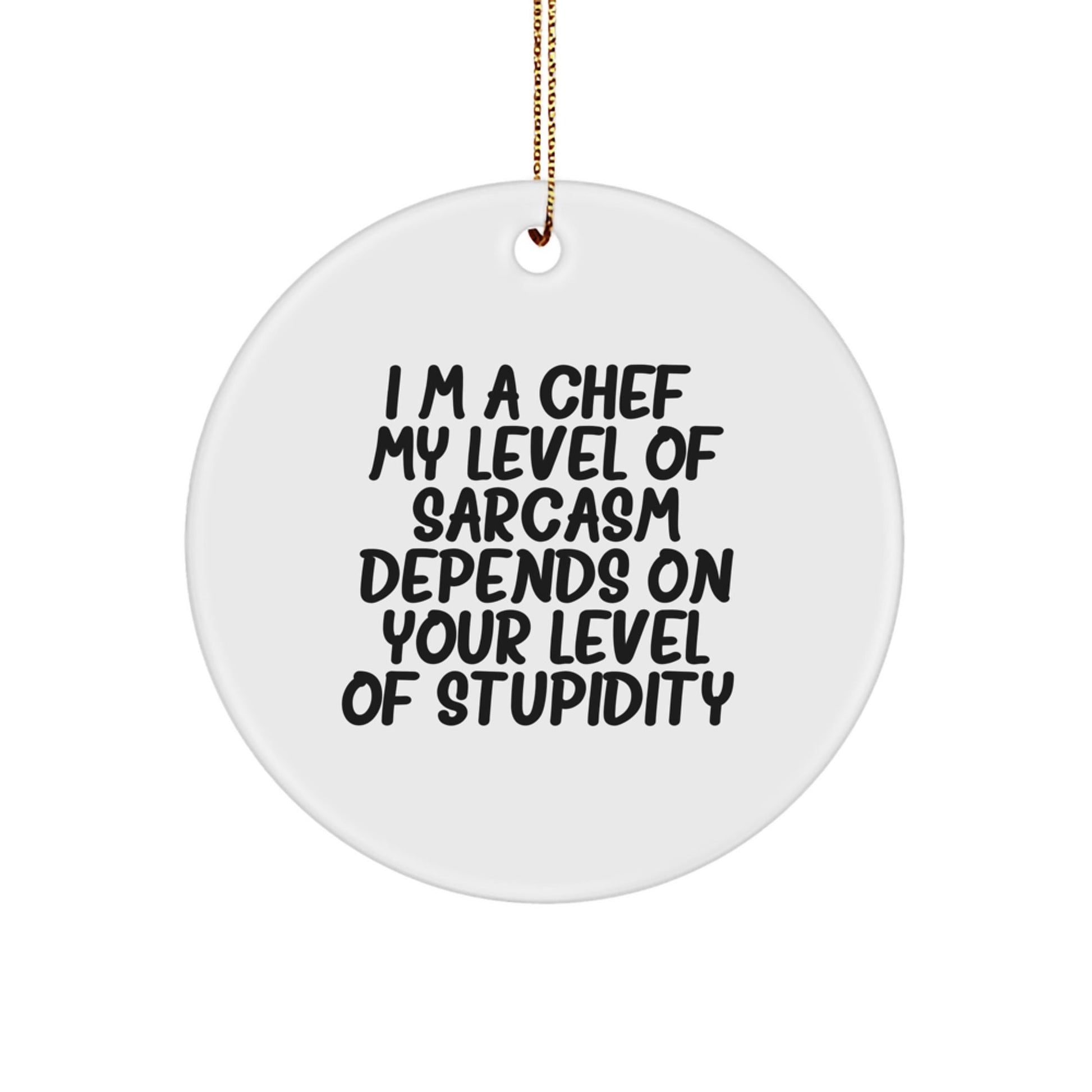 Funny Chef Gifts from Friends, Gifts for Men, Christmas Unique Circle Ornament, I'm A Chef Quote, Stylish Kitchen Decor - The Buy Boom