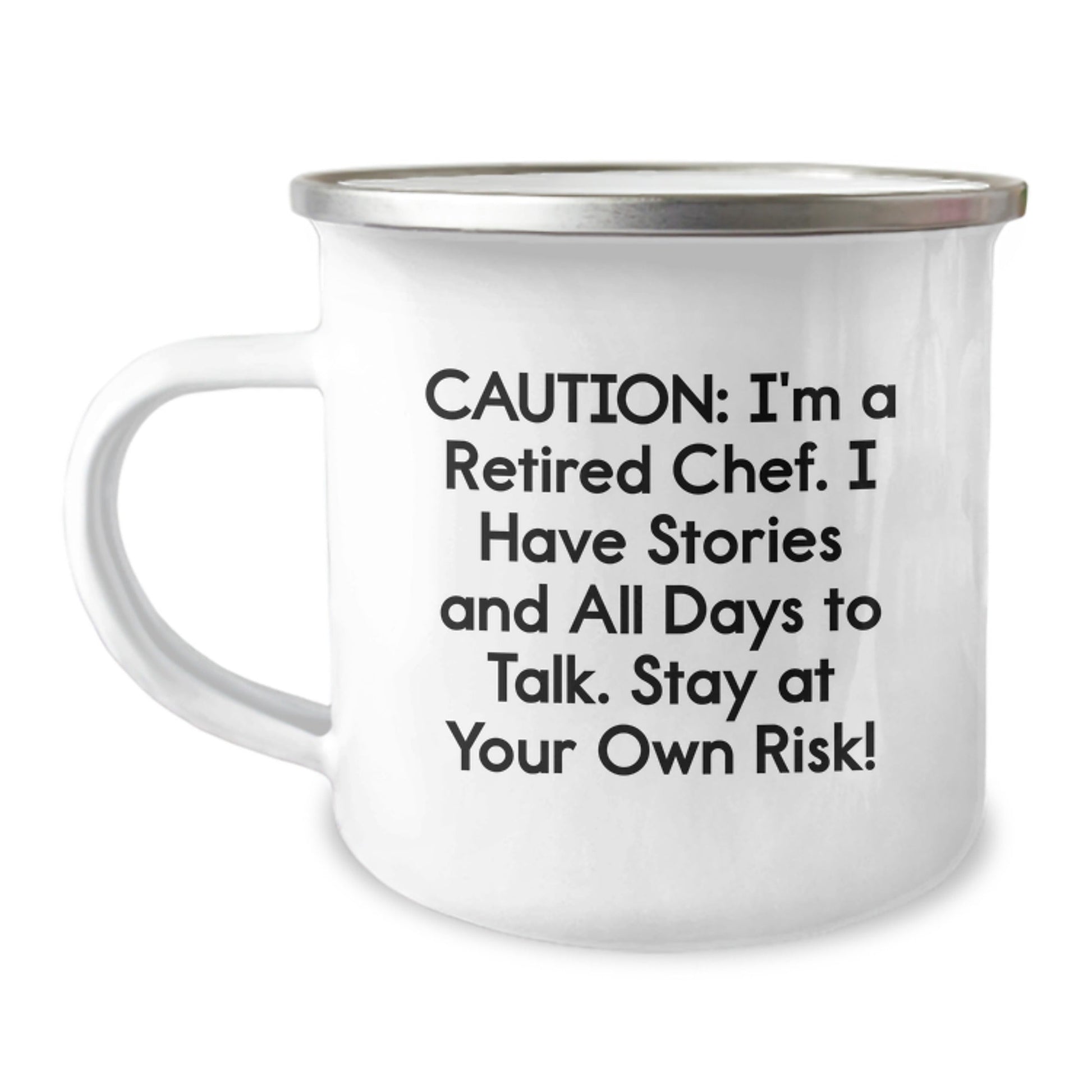 Funny Chef Gifts from Friends, Unique Camping Mug for Graduation, 'Caution: I'm A Retired Chef. I Have Stories And All Days To Talk. Stay At Your Own Risk!' - The Buy Boom