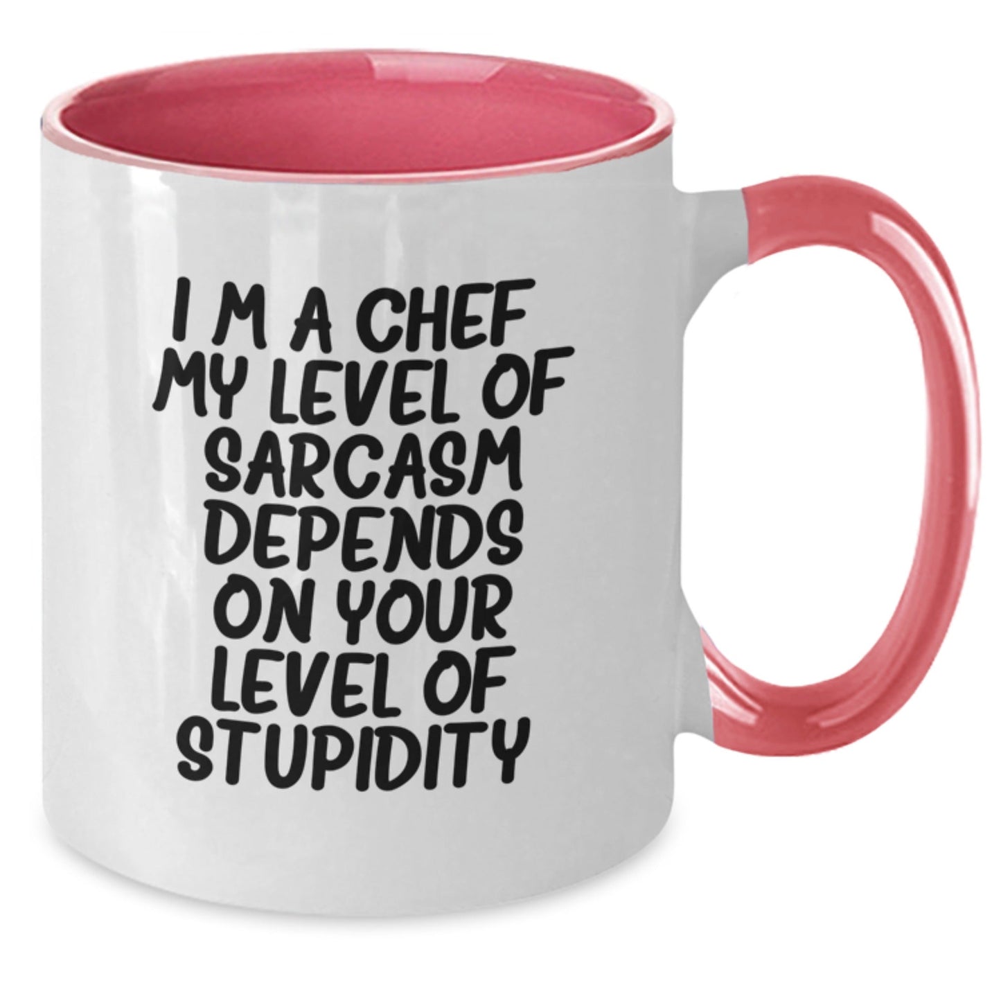 Funny Chef Gifts from Friends, Unique Christmas Unique Gifts for Men, 'I'm A Chef. My Level Of Sarcasm Depends On Your Level Of Stupidity.' Two Tone Coffee Mug - The Buy Boom