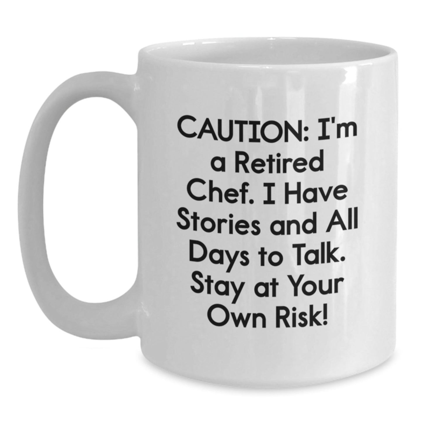 Funny Chef Gifts from Friends, Unique White Coffee Mug for Graduation, Stay At Your Own Risk!, 11oz/15oz Ceramic Mug - The Buy Boom
