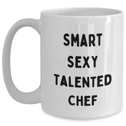 Funny Chef Mug Gift for Smart, Talented Chefs – 11oz/15oz - The Buy Boom