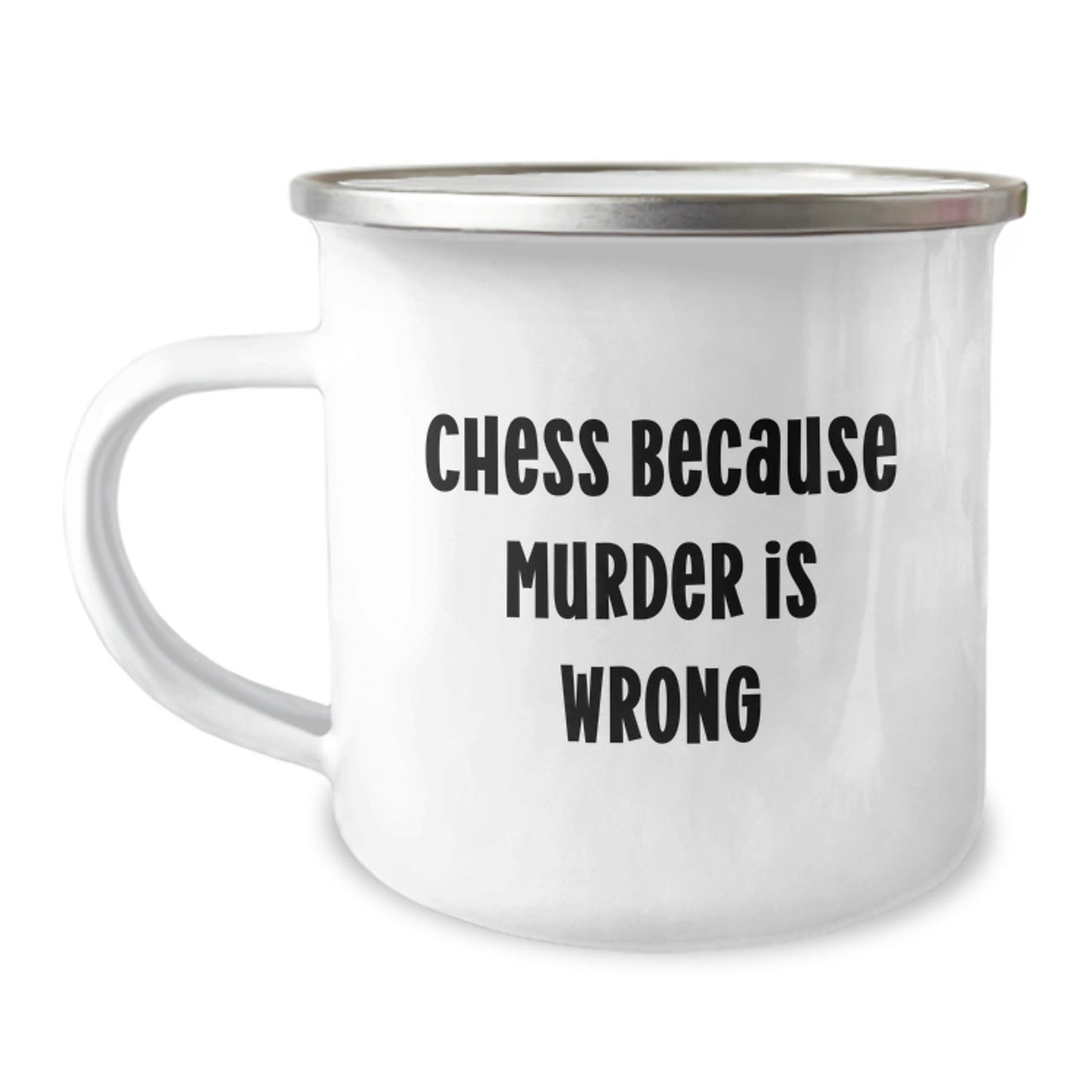 Funny Chess Mug Gifts from Friends for Graduation, 'Chess Because Murder Is Wrong', 12 oz Stainless Steel Camping Mug - The Buy Boom
