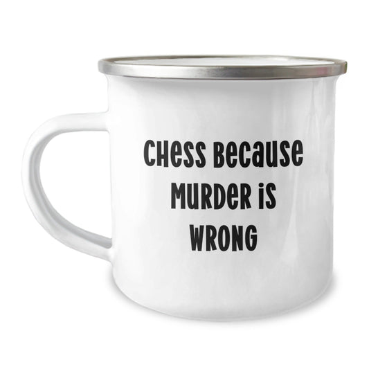 Funny Chess Mug Gifts from Friends for Graduation, 'Chess Because Murder Is Wrong', 12 oz Stainless Steel Camping Mug - The Buy Boom