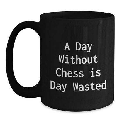 Funny Chess Quote Black Coffee Mugs for Chess Lovers Gifts from Friends, Family, or Coworkers on Birthday - The Buy Boom