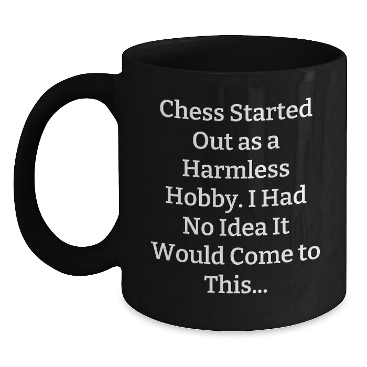 Funny Chess Quotes Black Coffee Mugs, Gifts from Friends to Chess Lovers, Christmas Unique Mugs for Men, Women, Friends, Family - The Buy Boom
