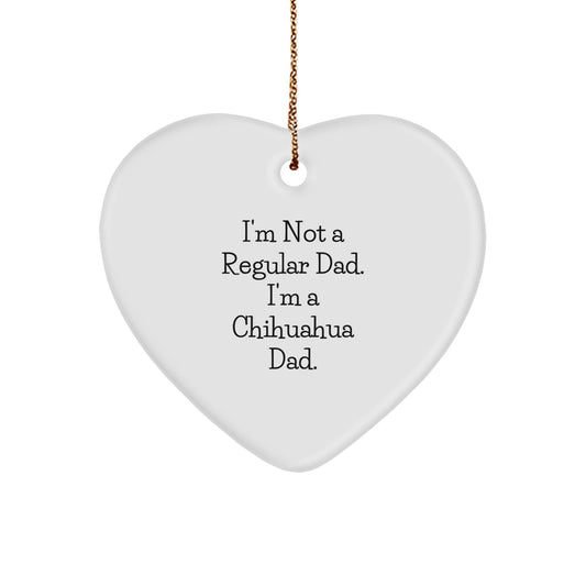 Funny Chihuahua Dog Dad Heart Ornament, Christmas Unique Gifts for Chihuahua Lovers from Dads, Heartfelt Gift Ideas for Family - The Buy Boom