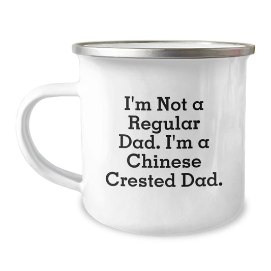 Funny Chinese Crested Dog Camping Mug Gifts from Dad to Chinese Crested Dog Lover - I'm Not A Regular Dad. I'm A Chinese Crested Dad. - The Buy Boom