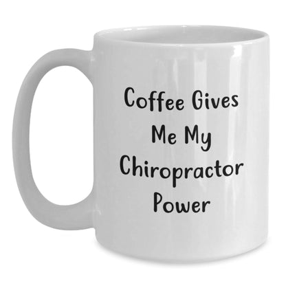 Funny Chiropractor Gifts, Birthday Unique Chiropractor Appreciation White Coffee Mug, 'Coffee Gives Me My Chiropractor Power' - Gifts from Women, Gifts for Chiropractors - The Buy Boom