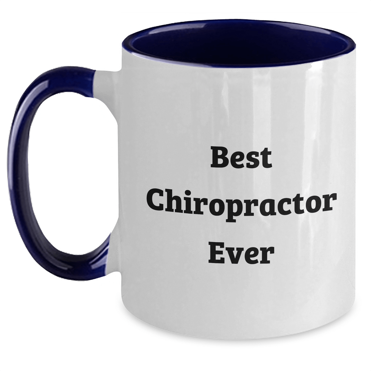Funny Chiropractor Gifts for Graduation - Best Chiropractor Ever Two Tone Coffee Mug, Gifts from Friends, Gifts for Chiropractor - The Buy Boom