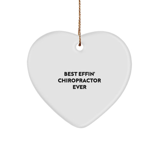 Funny Chiropractor Heart Ornament Gifts from Men to Best Effin' Chiropractor Ever - The Buy Boom