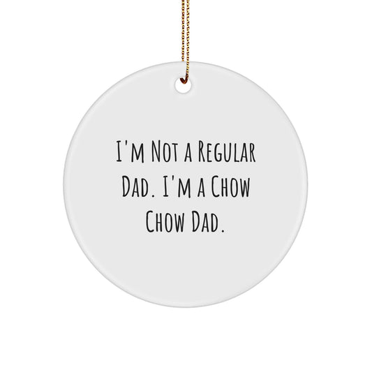 Funny Chow Chow Dog Gifts from Dad to Chow Chow Dog - Christmas Unique Ornaments for Home Decor - The Buy Boom