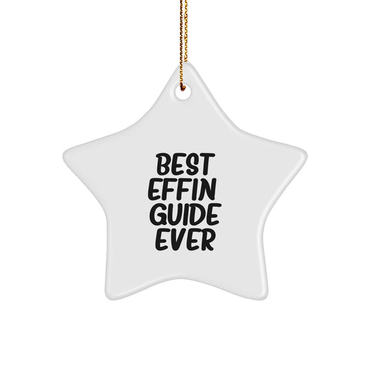 Funny Christmas Unique Gifts for Guide Enthusiasts - Best Effin' Guide Ever Star Ornament, Gifts from Family to Friends - The Buy Boom