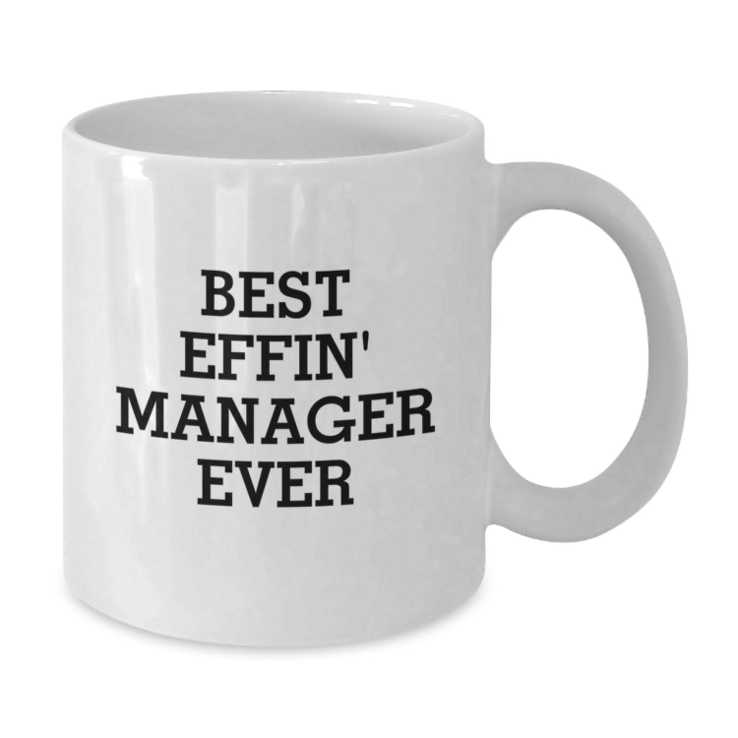 Funny Christmas Unique Gifts for Manager, Best Effin' Manager Ever White Coffee Mug, White Manager Mug for Friends, Coworkers, Family, and Men - The Buy Boom