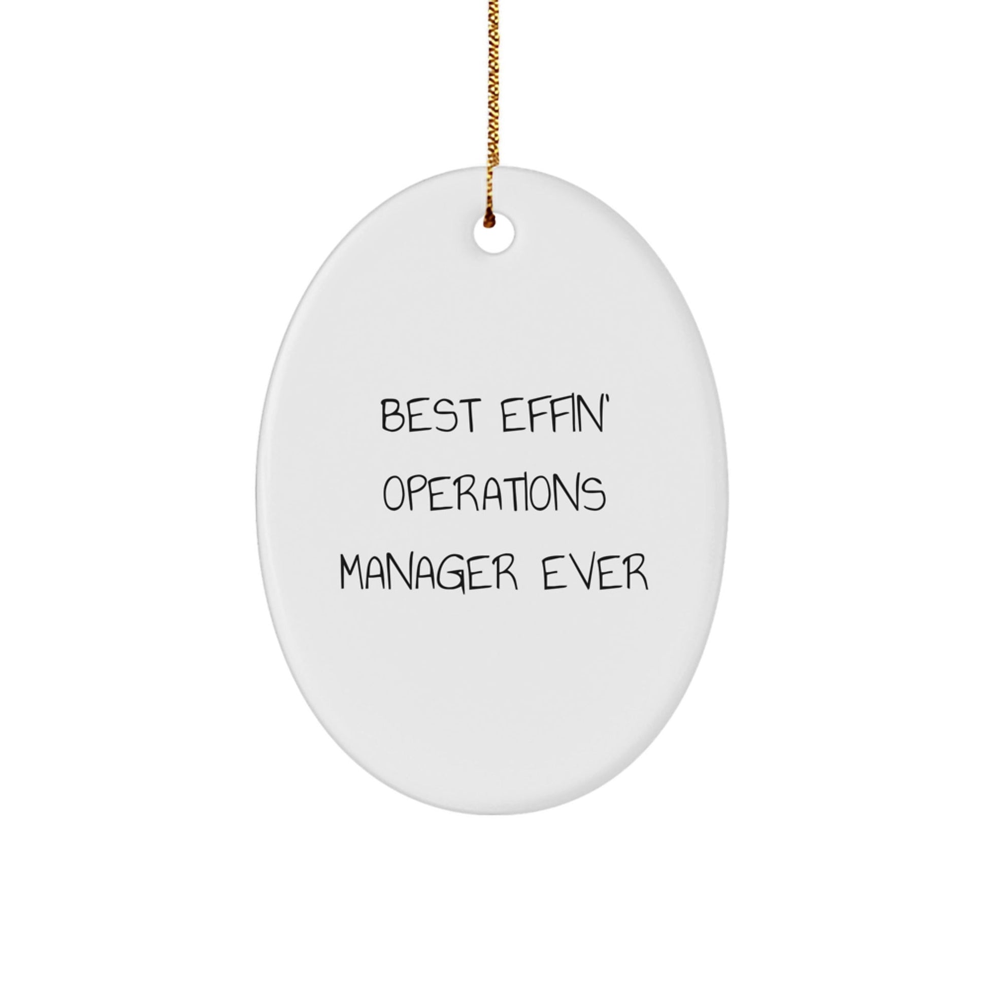 Funny Christmas Unique Gifts for Operations Managers, Best 'Effin' Oval Ornament 'Ever' - Gifts from Friends and Family - The Buy Boom
