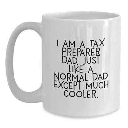 Funny Christmas Unique Gifts from Dad for Tax Preparer Men, Unique White Coffee Mug Ideas - The Buy Boom