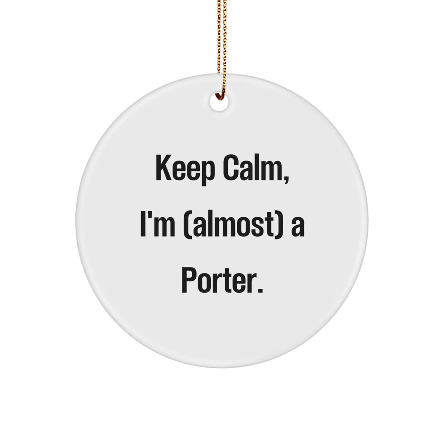 Funny Circle Ornament Gifts from Men to Porter Friends for Christmas - The Buy Boom