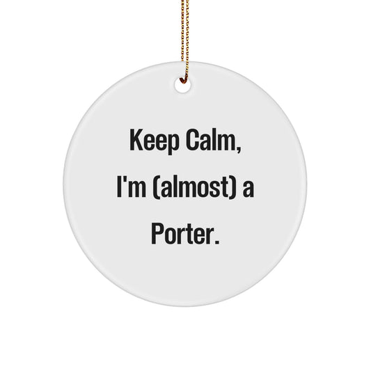 Funny Circle Ornament Gifts from Men to Porter Friends for Christmas - The Buy Boom