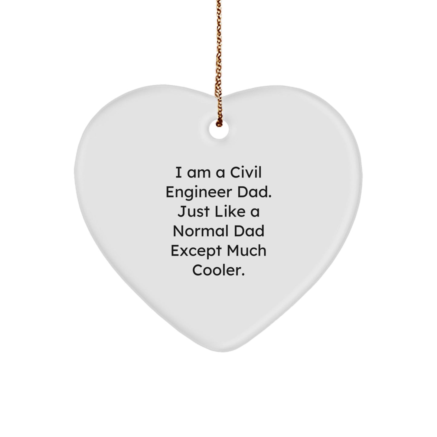 Funny Civil Engineer Gifts for Dad, Heart Ornament from Dad to Civil Engineer Son, Christmas Unique Gifts for Civil Engineer - The Buy Boom
