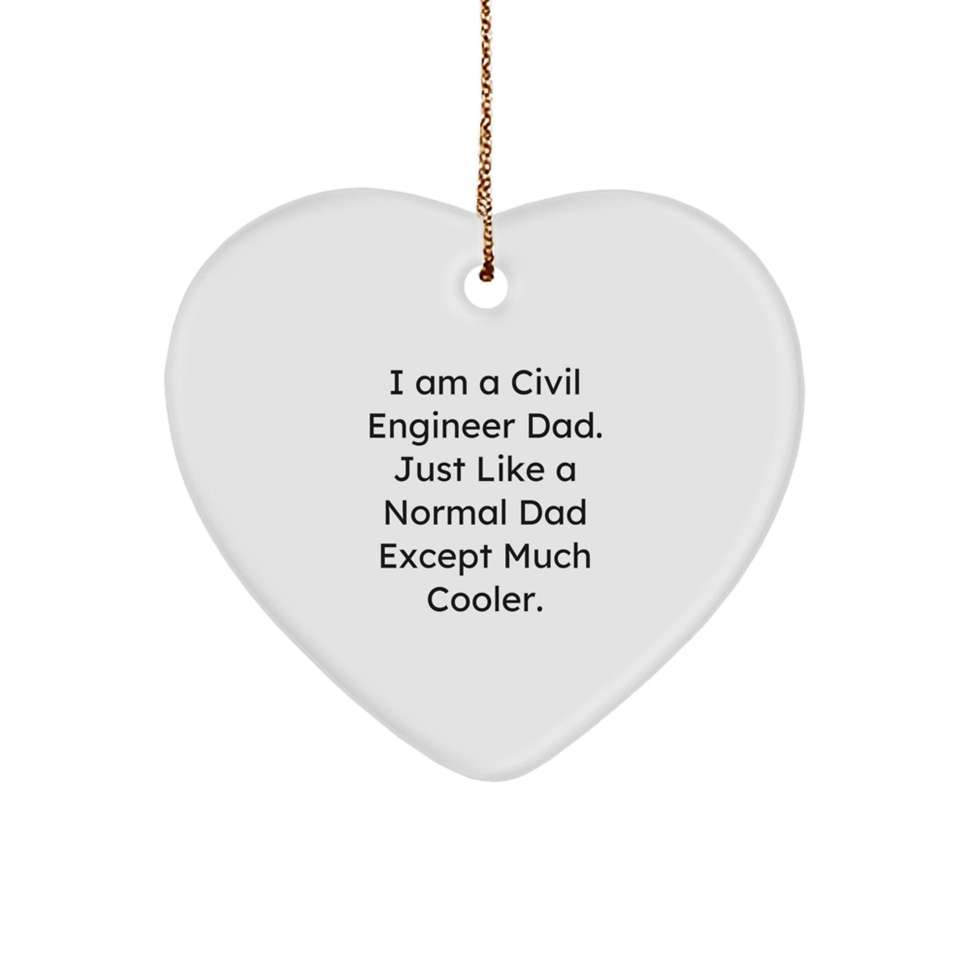 Funny Civil Engineer Gifts for Dad, Heart Ornament from Dad to Civil Engineer Son, Christmas Unique Gifts for Civil Engineer - The Buy Boom