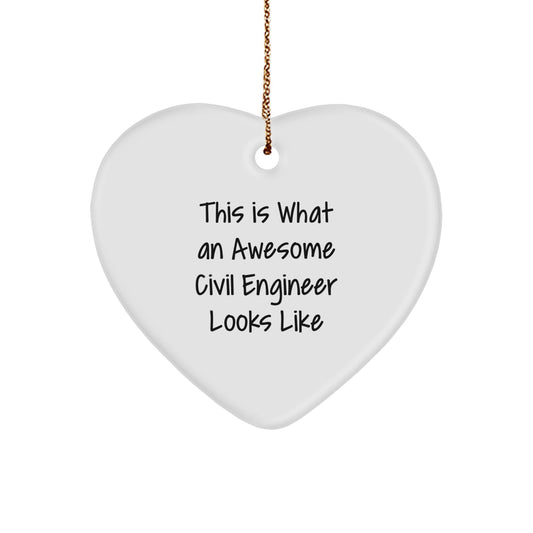 Funny Civil Engineer Gifts from Mom, Heart Ornament This Is What An Awesome Civil Engineer Looks Like, Christmas Unique Gifts for Civil Engineer - The Buy Boom