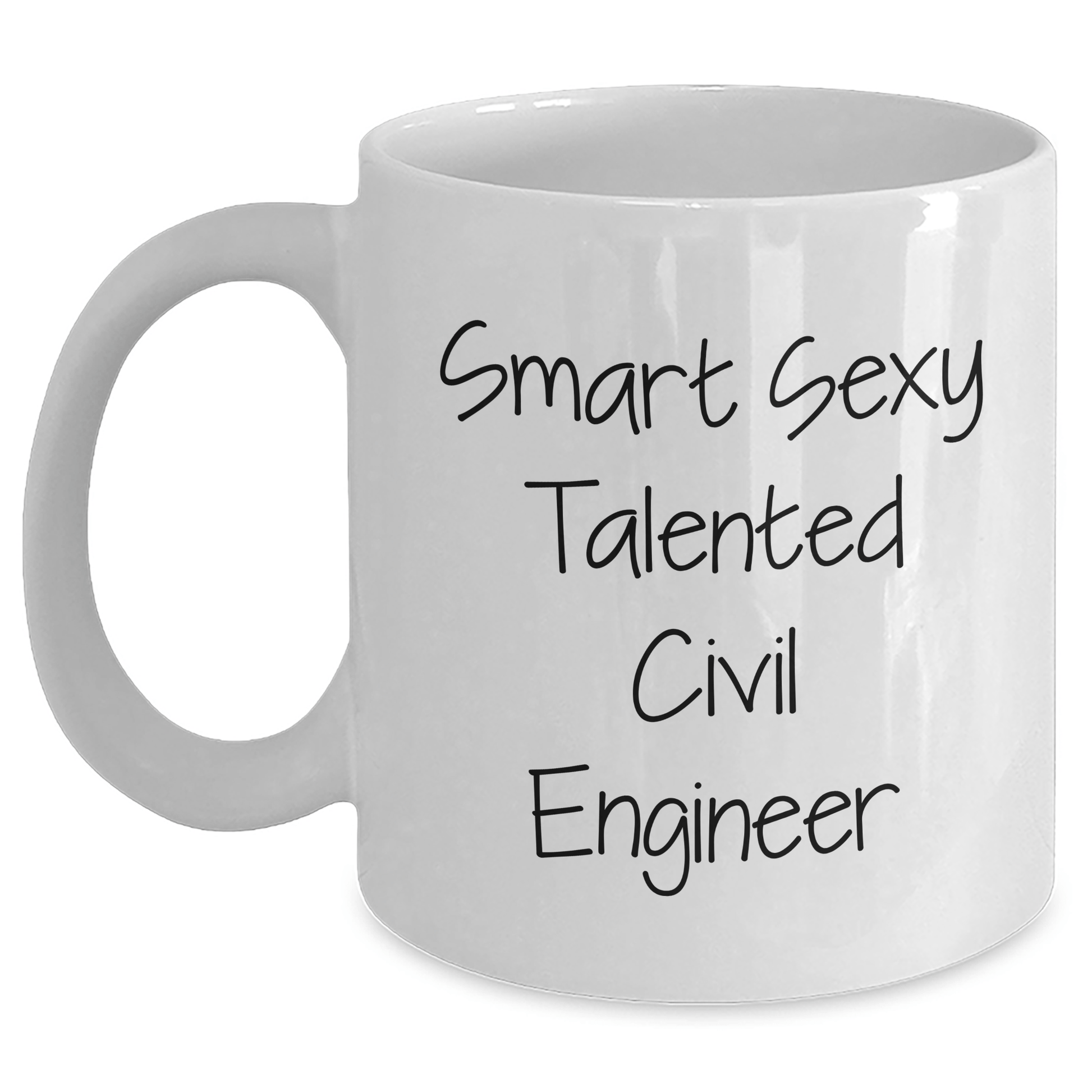 Funny Civil Engineer Mug – Smart Sexy Talented Gift for Any Occasion - The Buy Boom