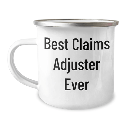 Funny Claims Adjuster Gifts for Men - Best Claims Adjuster Ever Enamel Camping Mug from Family, Unique Graduation Mugs for Claims Adjuster, 12 oz Stainless Steel - The Buy Boom