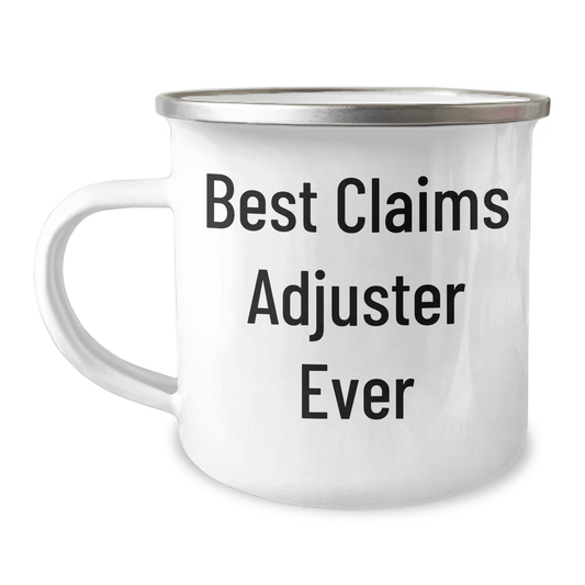 Funny Claims Adjuster Gifts for Men - Best Claims Adjuster Ever Enamel Camping Mug from Family, Unique Graduation Mugs for Claims Adjuster, 12 oz Stainless Steel - The Buy Boom