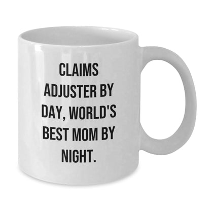 Funny Claims Adjuster Gifts from Friends - 'Claims Adjuster By Day, World's Best Mom By Night.' White Coffee Mug for Birthday - The Buy Boom
